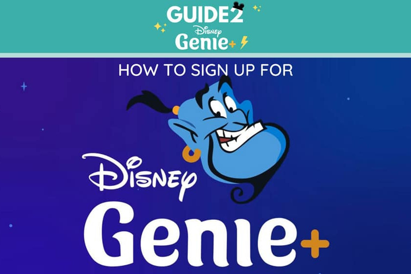 Guide 2 Genie+ - How to sign up for Genie+