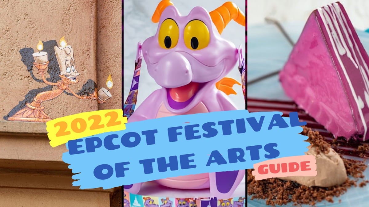 Epcot Festival of the Arts - 2022 Guide