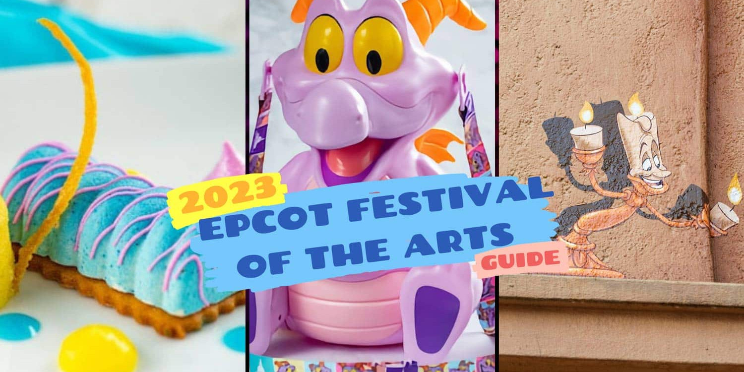 Epcot Festival of the Arts - 2023 Guide