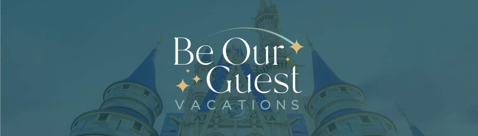 Be Our Guest Vacations Banner - Guide2WDW